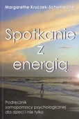 Psychologia - Kruczek-Schumacher Margarethe Spotkanie z Energi$493 - miniaturka - grafika 1