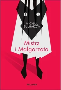 Bellona Mistrz i Małgorzata 1 - Powieści - miniaturka - grafika 2