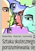 Zarządzanie - Sztuka skutecznego porozumiewania się Patrick Fanning Matthew McKay Martha Davis - miniaturka - grafika 1