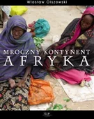 Książki podróżnicze - Mroczny kontynent Afryka - Wiesław Olszewski - miniaturka - grafika 1