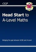Obcojęzyczne książki naukowe - CGP Books New Head Start to A-Level Maths - miniaturka - grafika 1