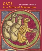 Obcojęzyczne książki historyczne - Kathleen Walker-Meikle Cats in Medieval Manuscripts - miniaturka - grafika 1