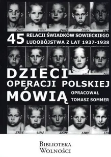 Dzieci operacji polskiej mówią - Pamiętniki, dzienniki, listy - miniaturka - grafika 2