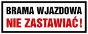 Akcesoria do bram - Znak informacyjny BRAMA WJAZDOWA - miniaturka - grafika 1