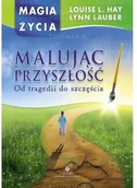 Rozwój osobisty - Studio Astropsychologii Malując przyszłość - od tragedii do szczęścia - miniaturka - grafika 1