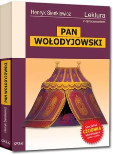 Greg Pan Wołodyjowski - wydanie z opracowaniem - Henryk Sienkiewicz - Podręczniki dla szkół podstawowych - miniaturka - grafika 2