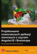 Książki o programowaniu - Projektowanie nowoczesnych aplikacji sieciowych z użyciem AngularJS i Bootstrapa - Radford Stephen - miniaturka - grafika 1