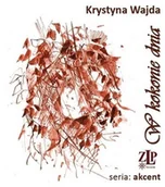 Poezja - KRYWAJ W kokonie dnia Krystyna Wajda - miniaturka - grafika 1