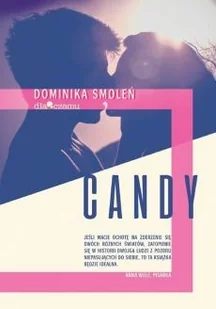 DLACZEMU Candy Dominika Smoleń - Powieści DLACZEMU Candy Dominika Smoleń - Powieści - miniaturka - grafika 2