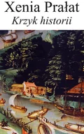 Poezja - MARPRESS Krzyk historii Xenia Prałat - miniaturka - grafika 1