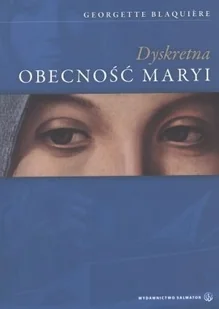 Dyskretna obecność Maryi - Religia i religioznawstwo - miniaturka - grafika 2