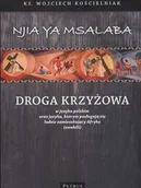 Religia i religioznawstwo - Petrus Kościelniak Wojciech ks. Droga Krzyżowa. Wersja dwujęzyczna: polski i afrykański (swahili) - miniaturka - grafika 1