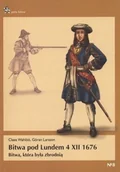 Historia Polski - Infort Editions Bitwa pod Lundem 4 XII 1676. Bitwa, która była zbrodnią Larsson Goran - miniaturka - grafika 1