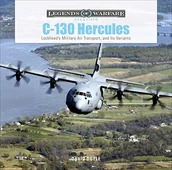 Pozostałe książki - Schiffer Publishing C-130 Hercules: Lockheed's Military Air Transport, and Its Variants: 38 - miniaturka - grafika 1