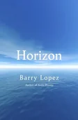 Biografie obcojęzyczne - Barry Lopez Horizon - miniaturka - grafika 1