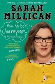 Albumy obcojęzyczne - Sarah Millican How to be Champion - miniaturka - grafika 1