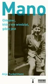 Biografie i autobiografie - Nisza Mano. Chłopiec, który nie widział, gdzie jest - Tuckermann Anja - miniaturka - grafika 1