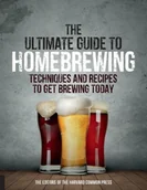 Obcojęzyczne książki kulinarne - Editors of the Harvard Common Press The Ultimate Guide to Homebrewing - miniaturka - grafika 1