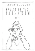 Poradniki psychologiczne - Iga Chmielewska Bardzo brzydki dziennik 2019 - miniaturka - grafika 1