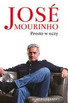 Jose Mourinho. Prosto w oczy - Ludzie sportu - miniaturka - grafika 2