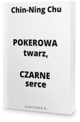 Biznes - OSMpower Pokerowa twarz, czarne serce - Chin-Ning Chu - miniaturka - grafika 1