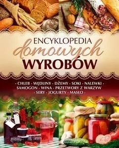 Encyklopedia domowych wyrobów - Praca zbiorowa - Książki kucharskie - miniaturka - grafika 2