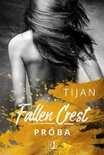 Literatura obyczajowa - Próba. Fallen Crest. Tom 4 - miniaturka - grafika 1