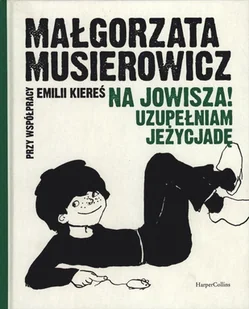 Na Jowisza! Uzupełniam Jeżycjadę - Powieści - miniaturka - grafika 3