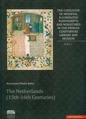 Książki o kulturze i sztuce - The Catalogue of Medieval Illuminated Manuscripts and Miniatures in the Princes Czartoryski Library Katarzyna Płonka-Bałus - miniaturka - grafika 1