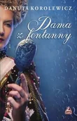 Powieści historyczne i biograficzne - Dama z fontanny - Danuta Korolewicz - miniaturka - grafika 1