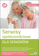 Sieci i serwery - Serwisy społecznościowe dla seniorów - Michał Makaruk - miniaturka - grafika 1