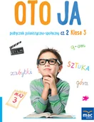 Podręczniki dla szkół podstawowych - Wydawnictwo MAC Oto ja. Podręcznik polonistyczno-społeczny klasa 3, część 2 881232 - miniaturka - grafika 1