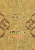 Poezja - Epitafia Remake - Dariusz Dziurzyński - miniaturka - grafika 1