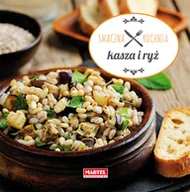 Dom i ogród - KASZA I RYŻ SMACZNA KUCHNIA Opracowanie zbiorowe - miniaturka - grafika 1