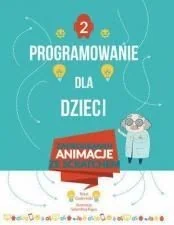 Programowanie dla dzieci Zaprogramuj animacje ze Scratchem Coder kids - Baśnie, bajki, legendy - miniaturka - grafika 2