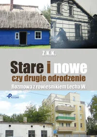 Poligraf Stare i nowe czy drugie odrodzenie - Z.K.K. - Publicystyka Poligraf Stare i nowe czy drugie odrodzenie - Z.K.K. - Publicystyka - miniaturka - grafika 1