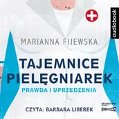 Audiobooki - literatura faktu - StoryBox Tajemnice pielęgniarek. Prawda i uprzedzenia. Audiobook Marianna Fijewska - miniaturka - grafika 1