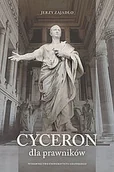 Podręczniki dla szkół wyższych - Cyceron dla prawników Jerzy Zajadło - miniaturka - grafika 1