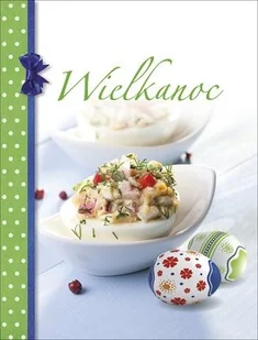Wielkanoc - Praca zbiorowa - Książki kucharskie - miniaturka - grafika 2