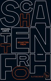 Schattenfroh (Lentz Michael) (niemiecki) - Pozostałe książki Schattenfroh (Lentz Michael) (niemiecki) - Pozostałe książki - miniaturka - grafika 1