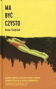 MA BYĆ CZYSTO WYD 2 ANNA CIEPLAK - Powieści - miniaturka - grafika 2