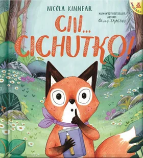 Amber Ciii... Cichutko! wyd.2/2021 Nicola Kinnear - Baśnie, bajki, legendy - miniaturka - grafika 3