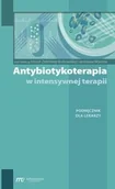 Książki medyczne - Antybiotykoterapia w intensywnej terapii w2 - miniaturka - grafika 1