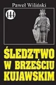Kryminały - Wiliński Paweł Śledztwo w Brześciu Tom 144 WARM0157 - miniaturka - grafika 1