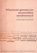 Pomoce naukowe - UMCS Właściwości gramatyczne rzeczowników nieodmiennych - Piotr Krzyżanowski - miniaturka - grafika 1