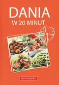 Książki kucharskie - praca zbiorowa Dania w 20 minut - miniaturka - grafika 1