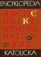 Encyklopedie i leksykony - KUL TN Encyklopedia Katolicka. Tom 20. Vac - Żywy Różaniec Gigilewicz Edward - miniaturka - grafika 1