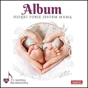 Martel Album Dzięki Tobie jestem mamą - Albumy inne - miniaturka - grafika 2