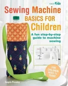 Pozostałe książki - CICO Sewing Machine Basics for Kids: A Step-By-Step Introduction to Sewing on a Machine - miniaturka - grafika 1