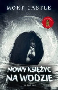Nowy księżyc na wodzie Nowa - Horror, fantastyka grozy - miniaturka - grafika 3